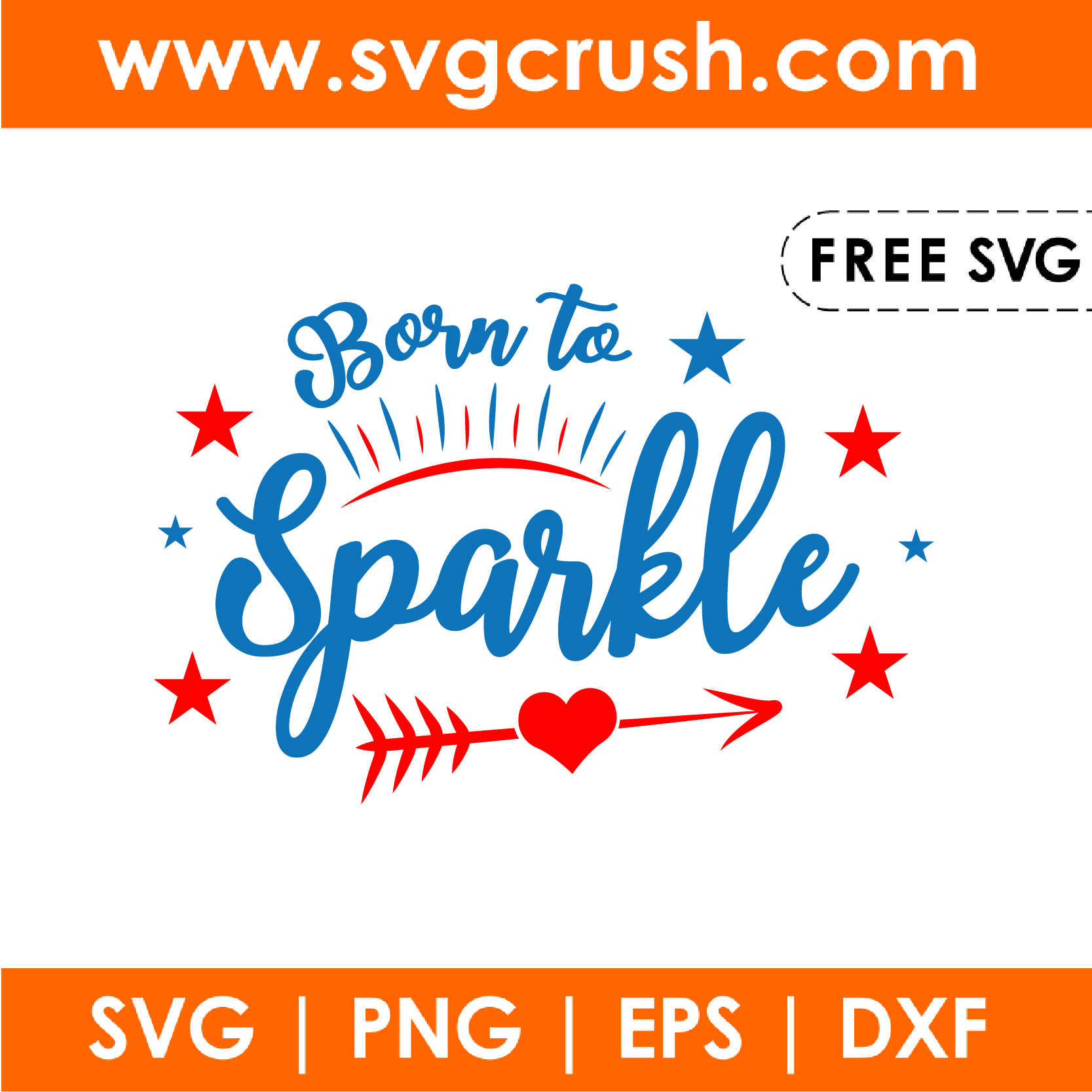 free born-to-sparkle-001 svg