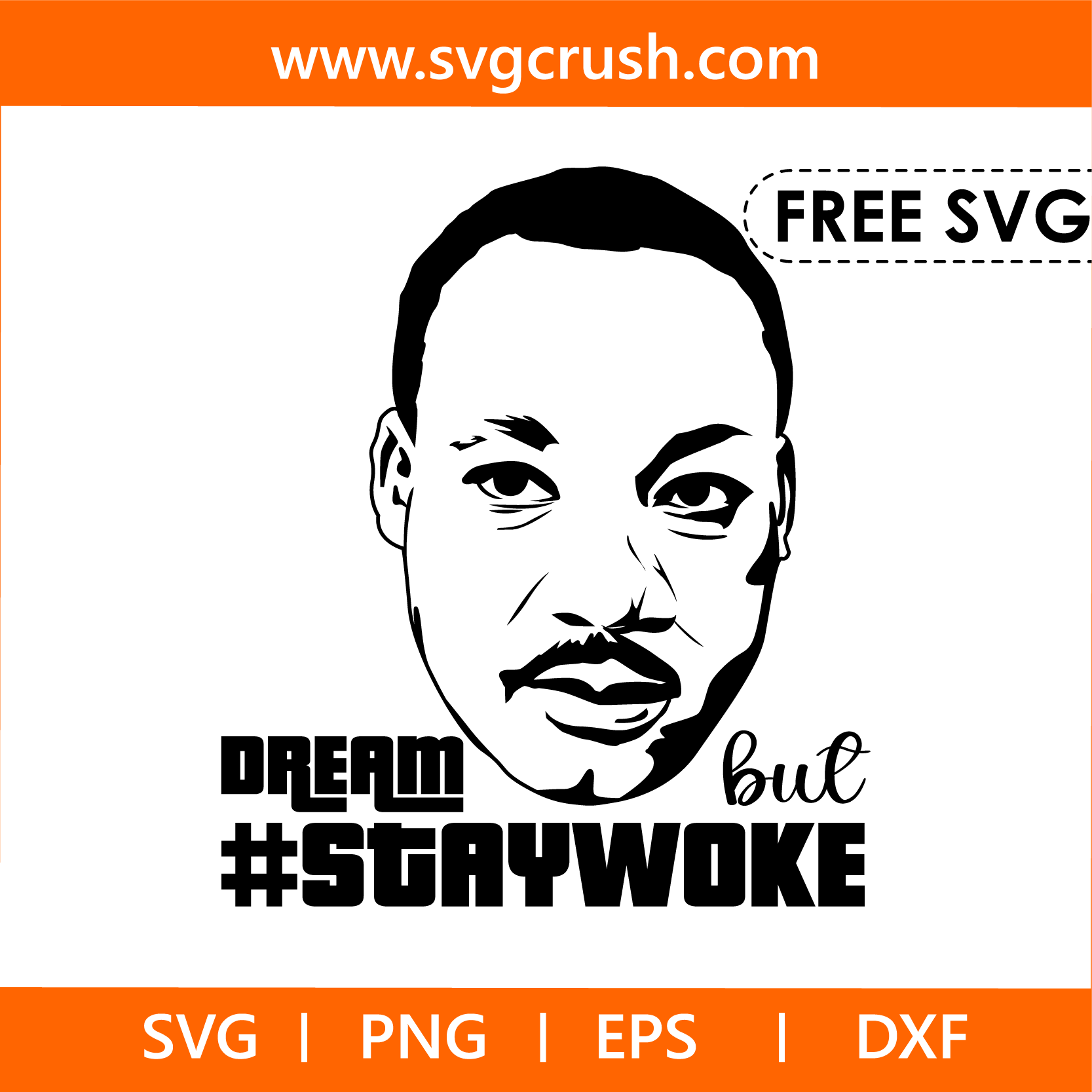 free dream-but-staywoke-005 svg