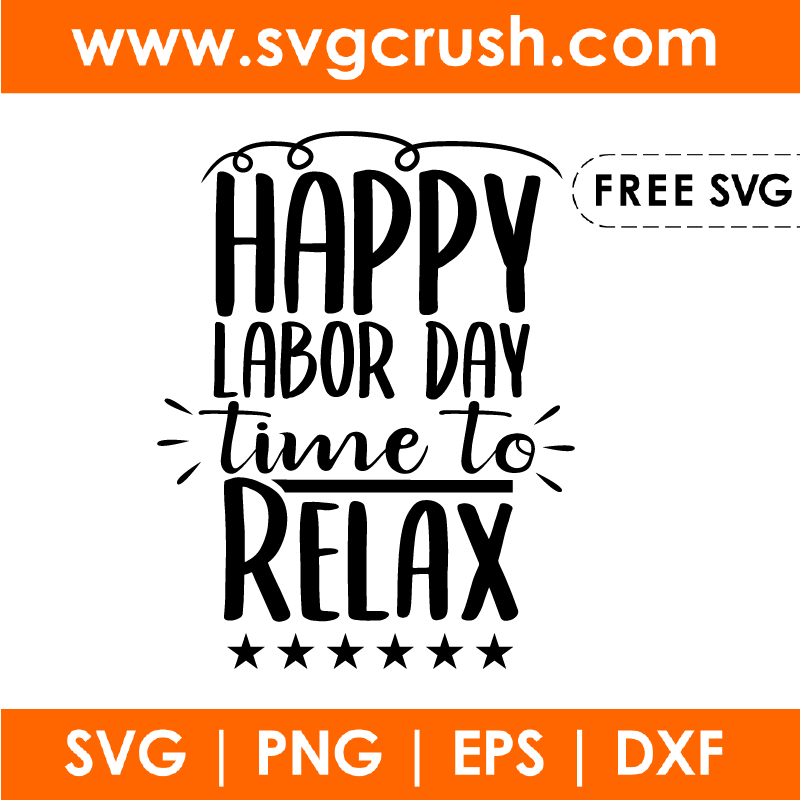 free happy-labor-day-time-to-relax-001 svg