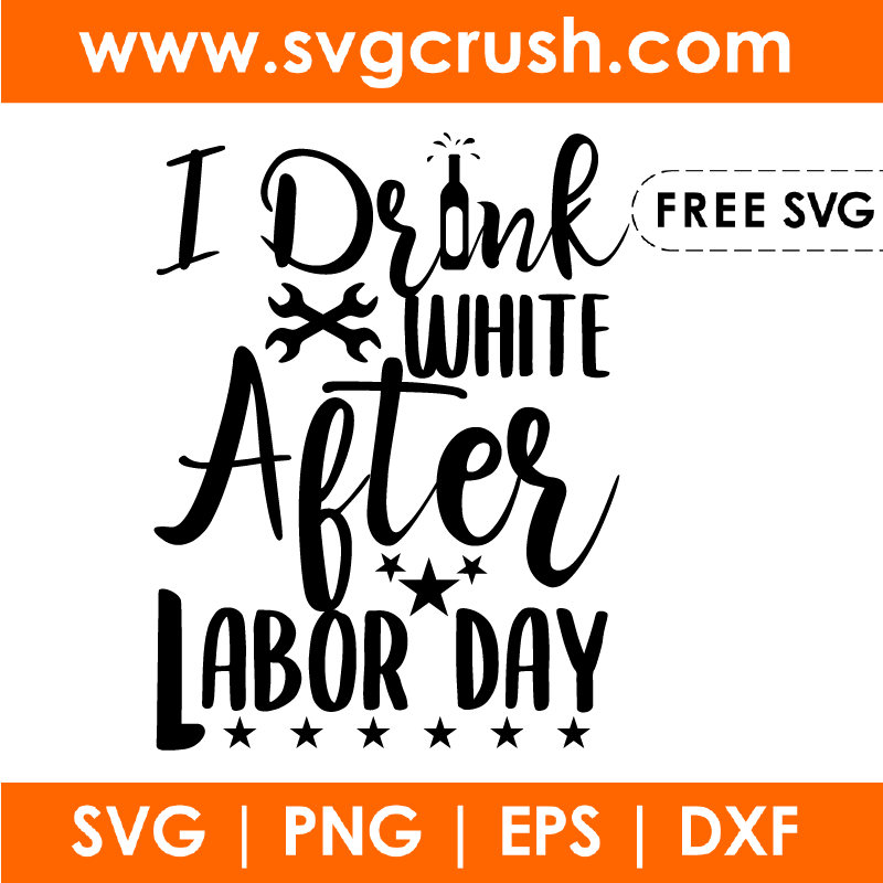 free i-drink-white-after-labor-day-001 svg