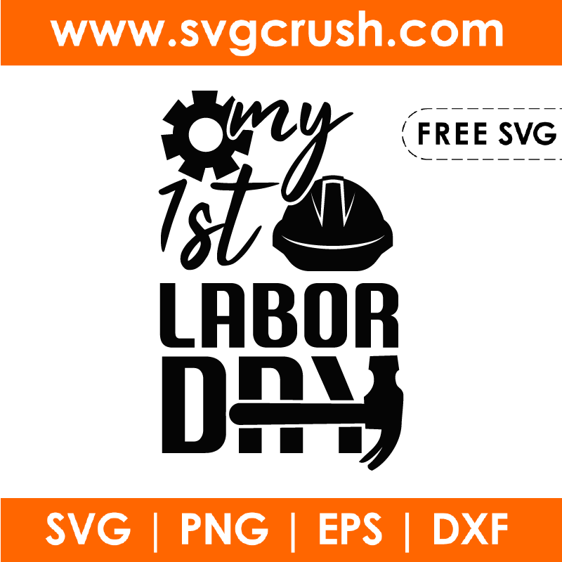 free my-first-labor-day-004 svg