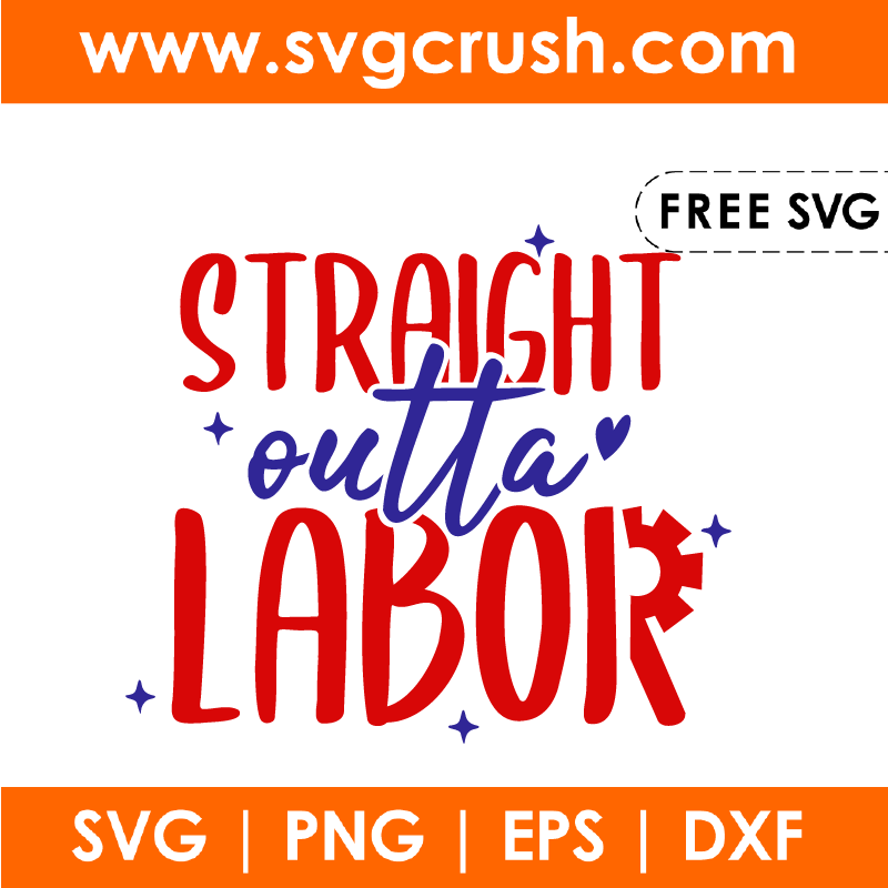 free straight-outta-labor-003 svg