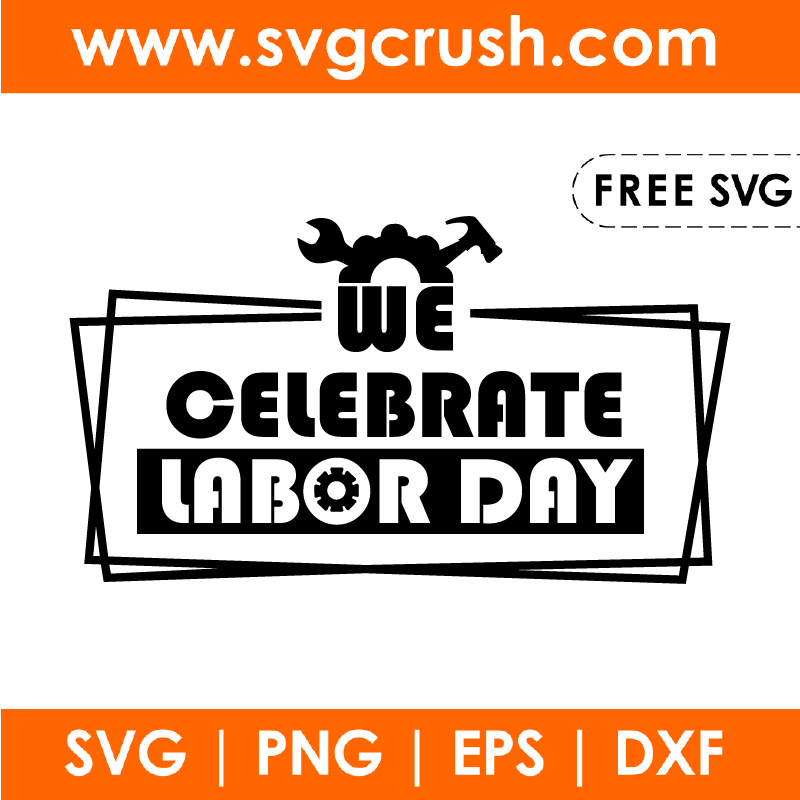 free we-celebrate-labor-day-001 svg