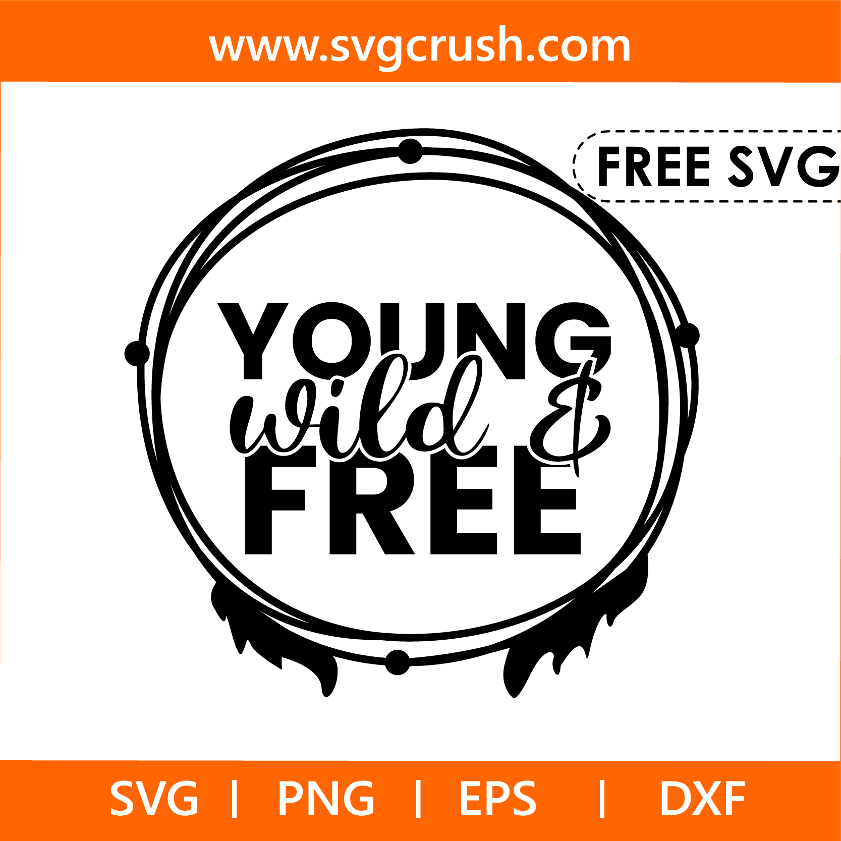 free young-wild-and-free-005 svg