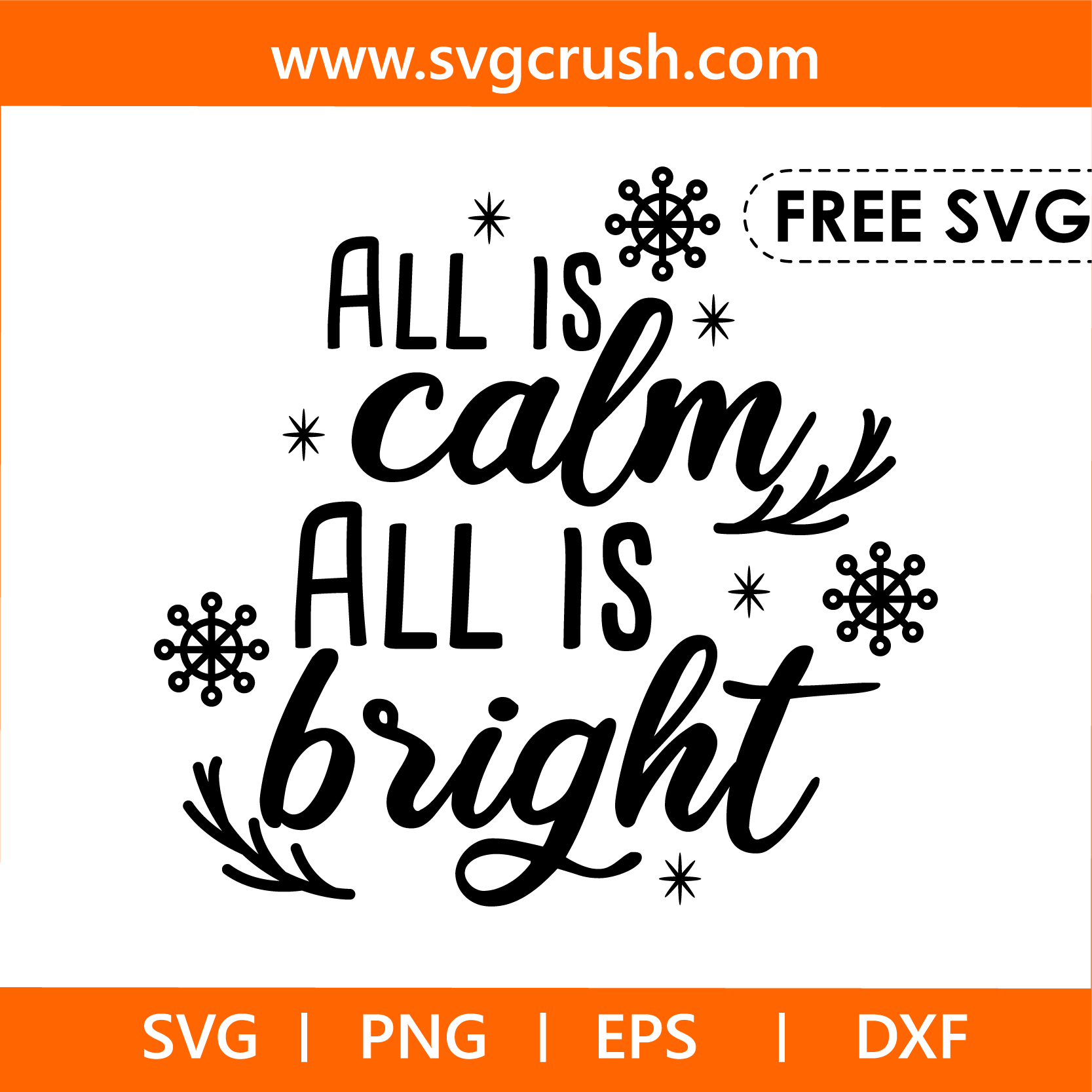 free all-is-calm-all-is-bright-004 svg