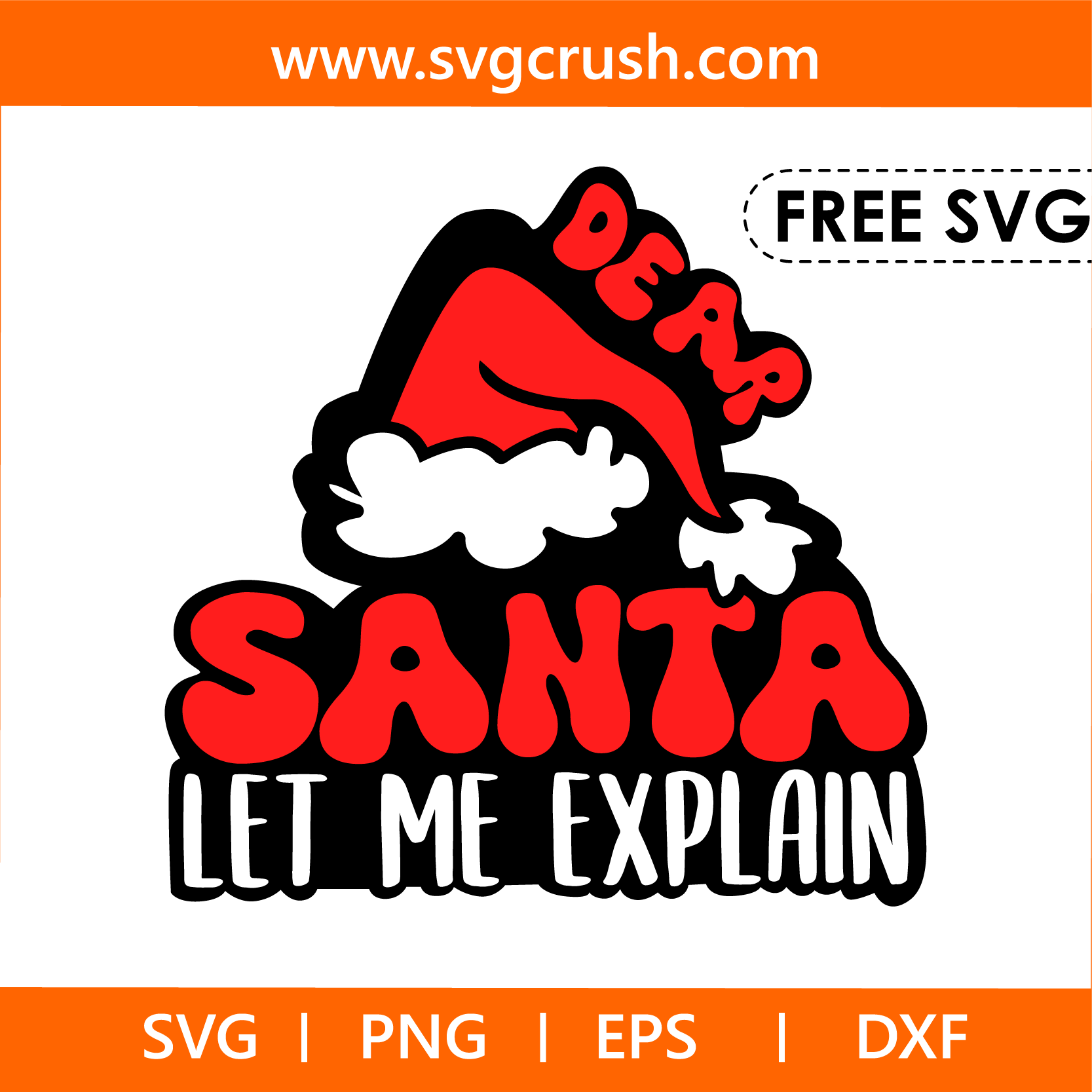 free dear-santa-let-me-explain-006 svg