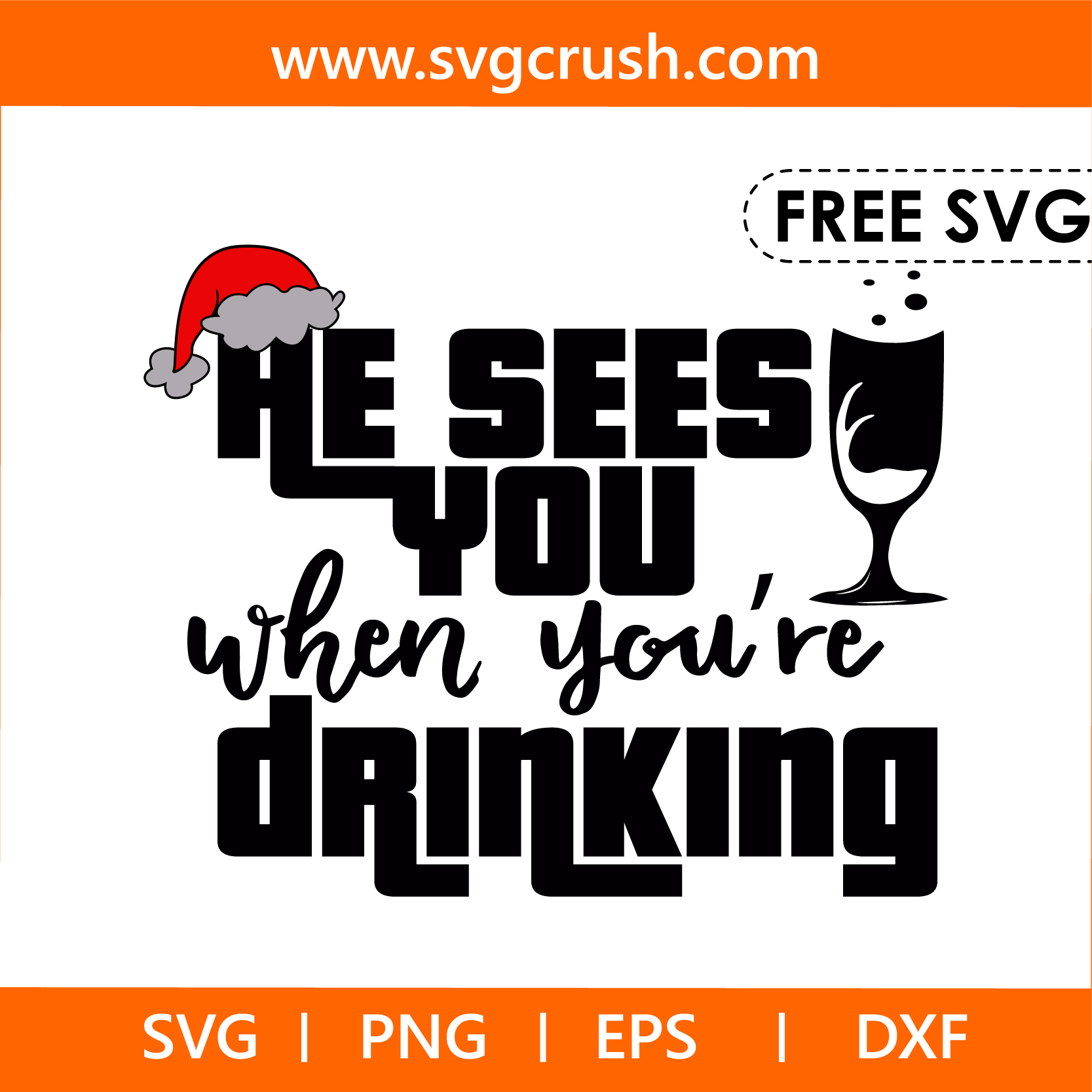 free he-sees-you-when-your-drinking-005 svg