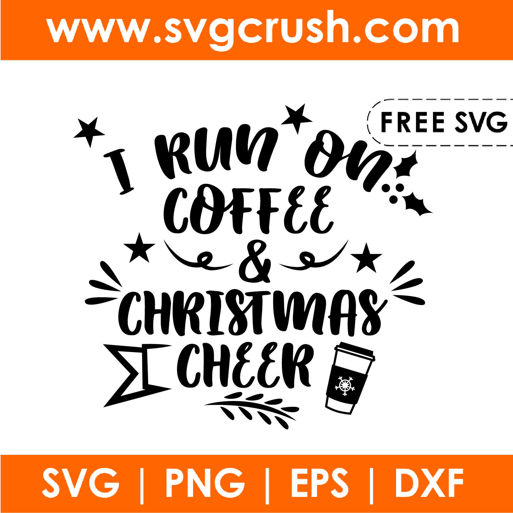 free i-run-on-coffee-and-christmas-cheer-001 svg