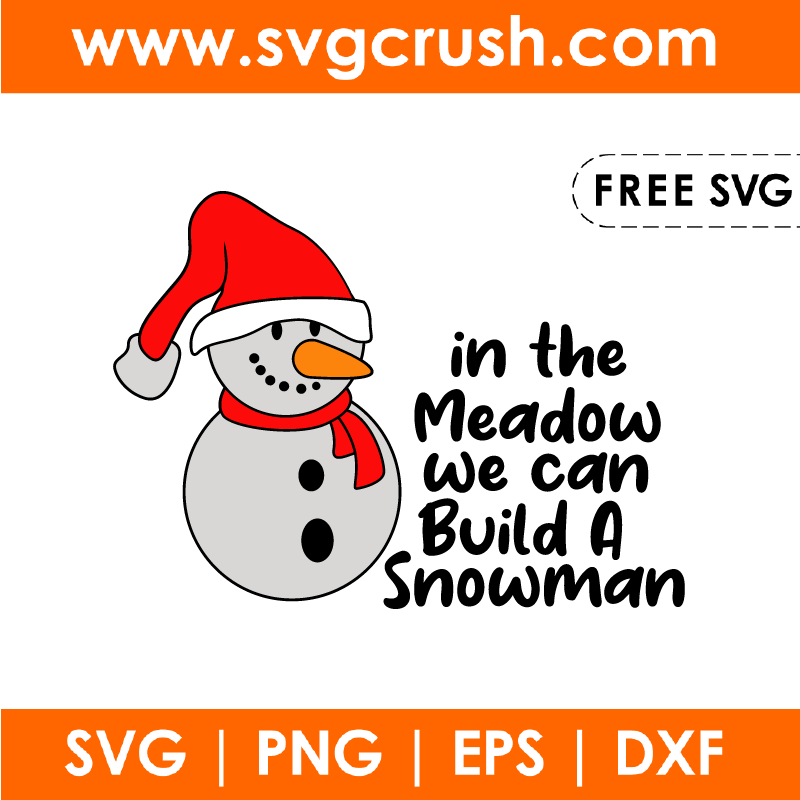 free in-the-meadow-we-can-build-a-snowman-002 svg