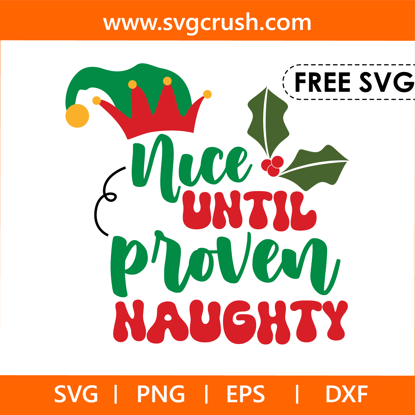 free nice-until-proven-naughty-005 svg