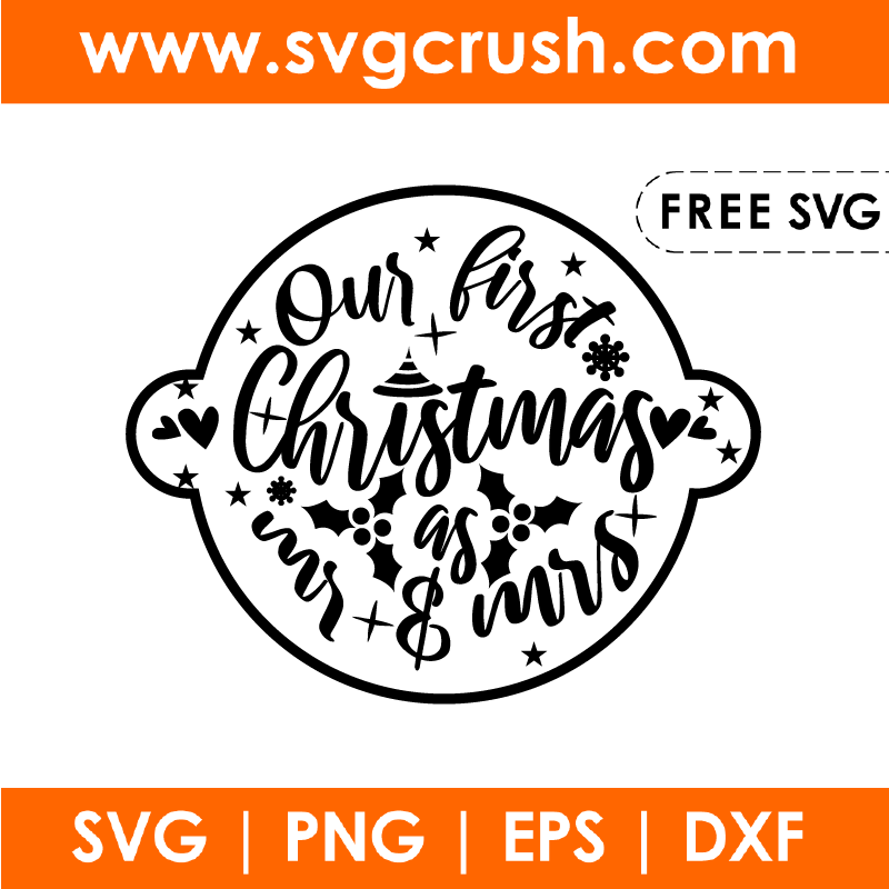 free our-first-christmas-as-mr-and-mrs-002 svg