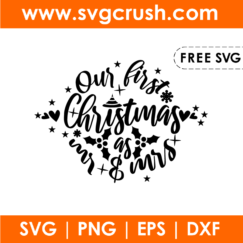 free our-first-christmas-as-mr-and-mrs-003 svg