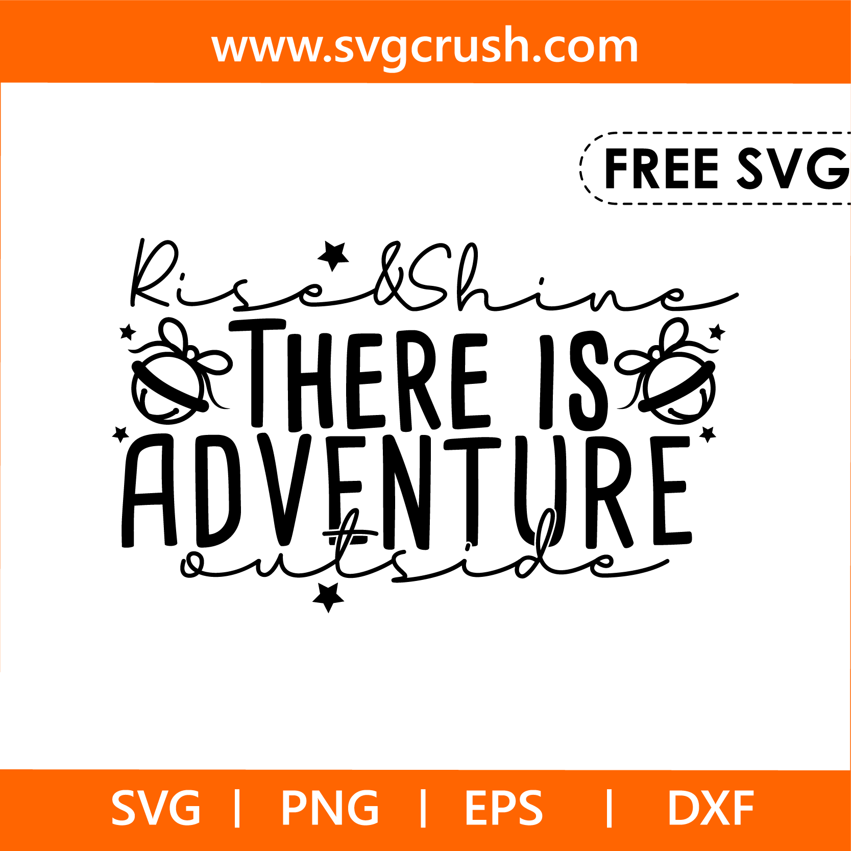 free rise-and-shine-there-is-adventure-outside-004 svg