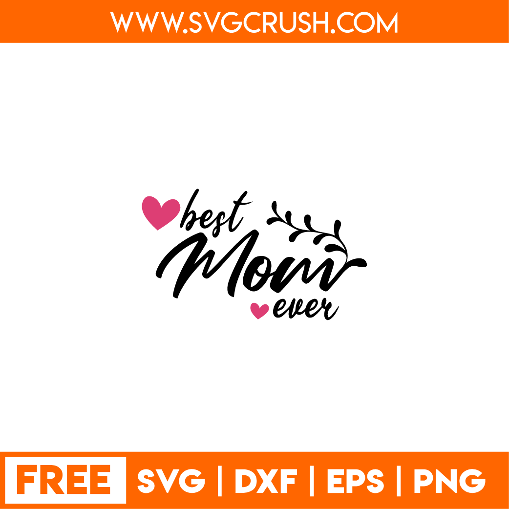 free best-mom-ever-001 svg