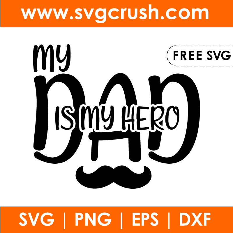 free my-dad-is-my-hero-001 svg
