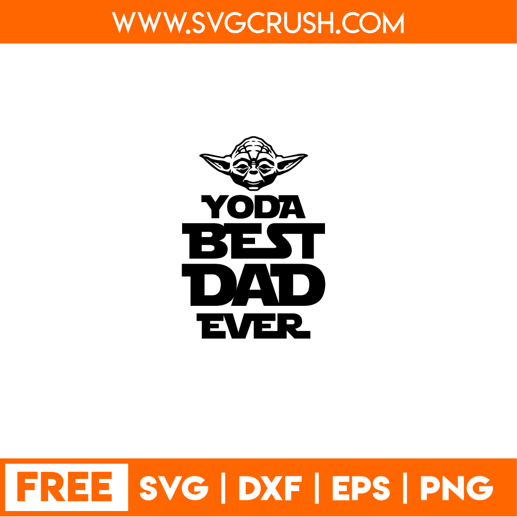 free yoda-best-dad-ever-001 svg
