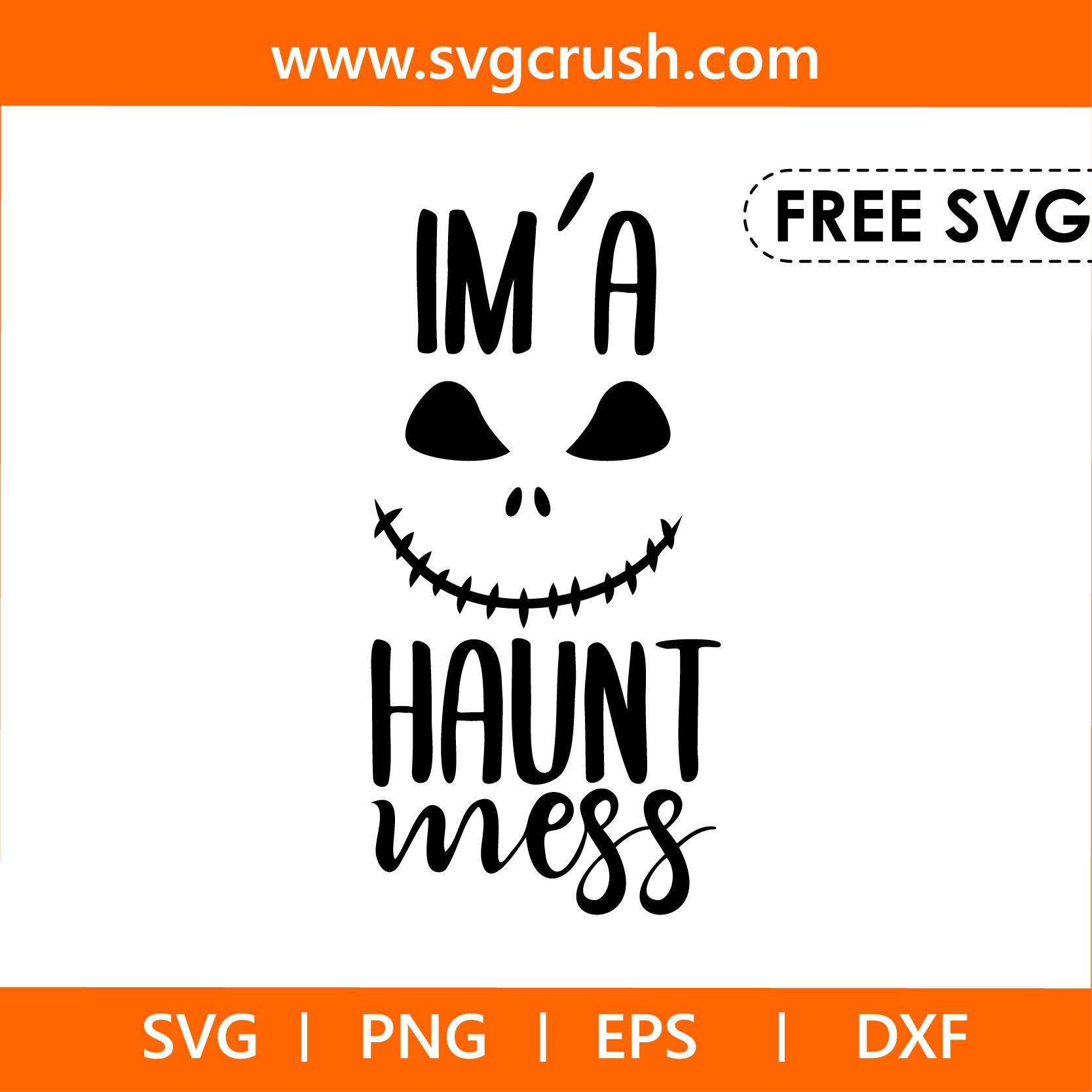 free im-a-haunt-mess-003 svg