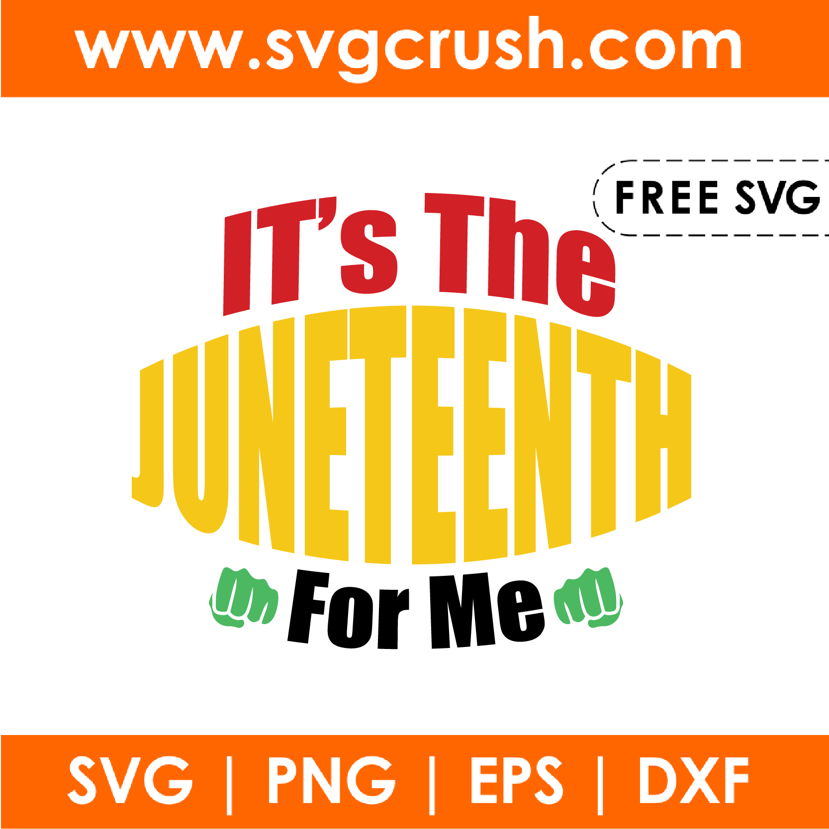 free it-is-the-juneteenth-for-me-002 svg