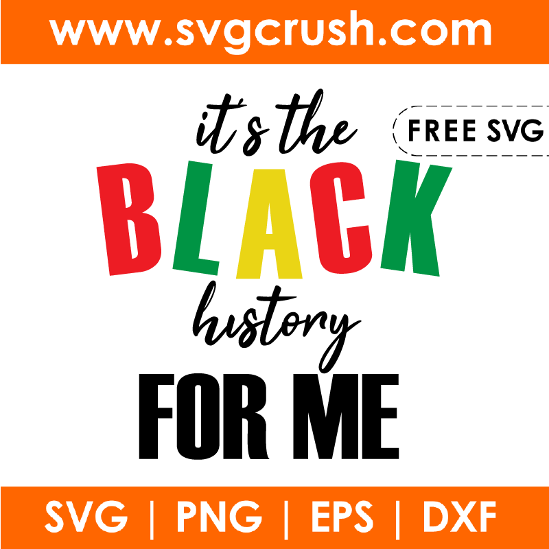 free its-the-black-history-for-me-004 svg