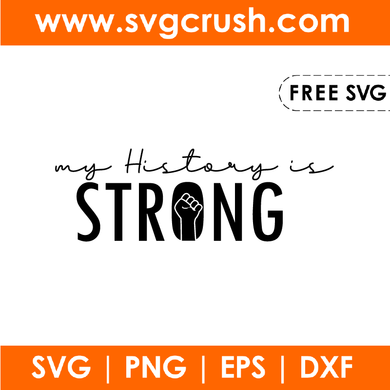 free my-history-is-strong-003 svg