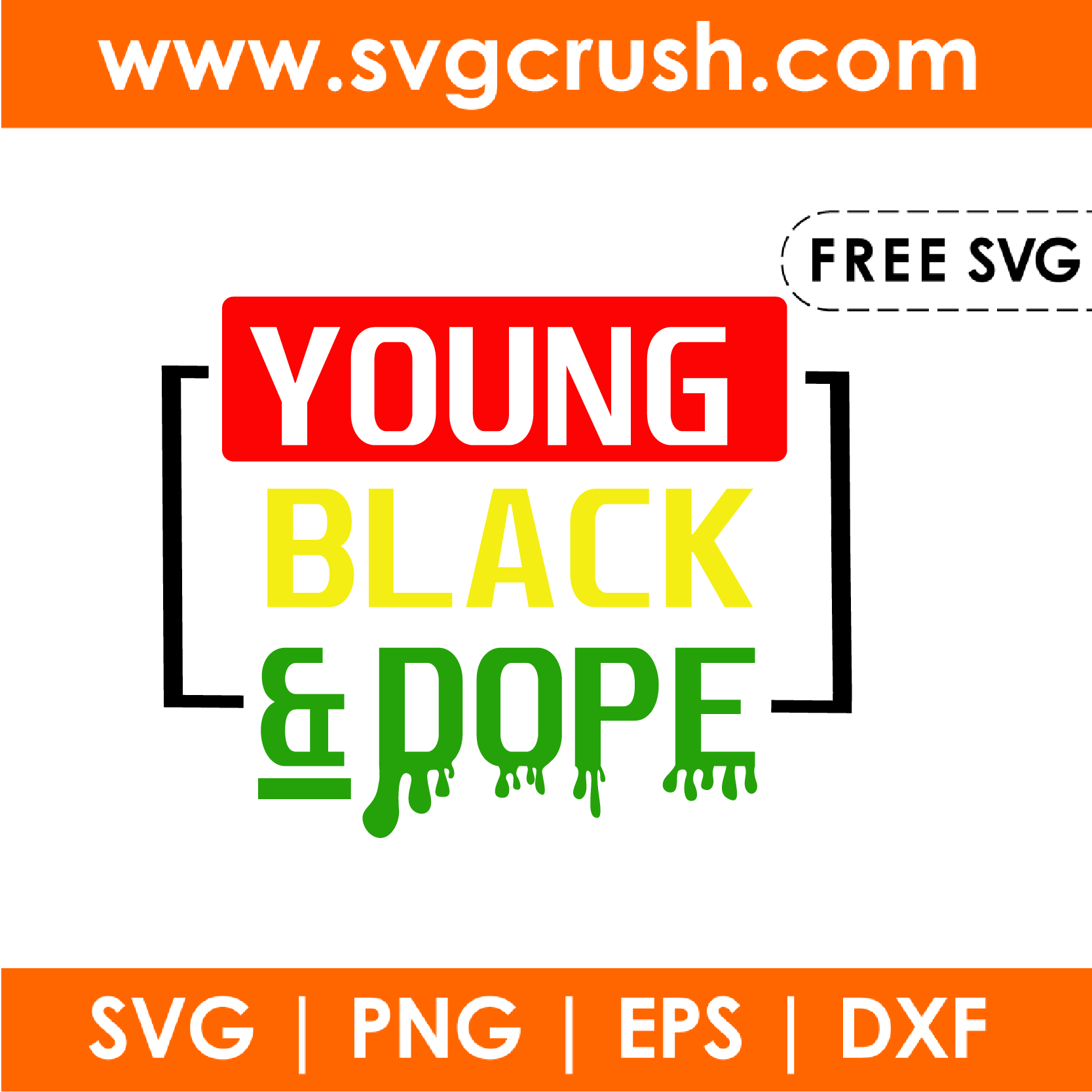 free young-black-and-dope-002 svg
