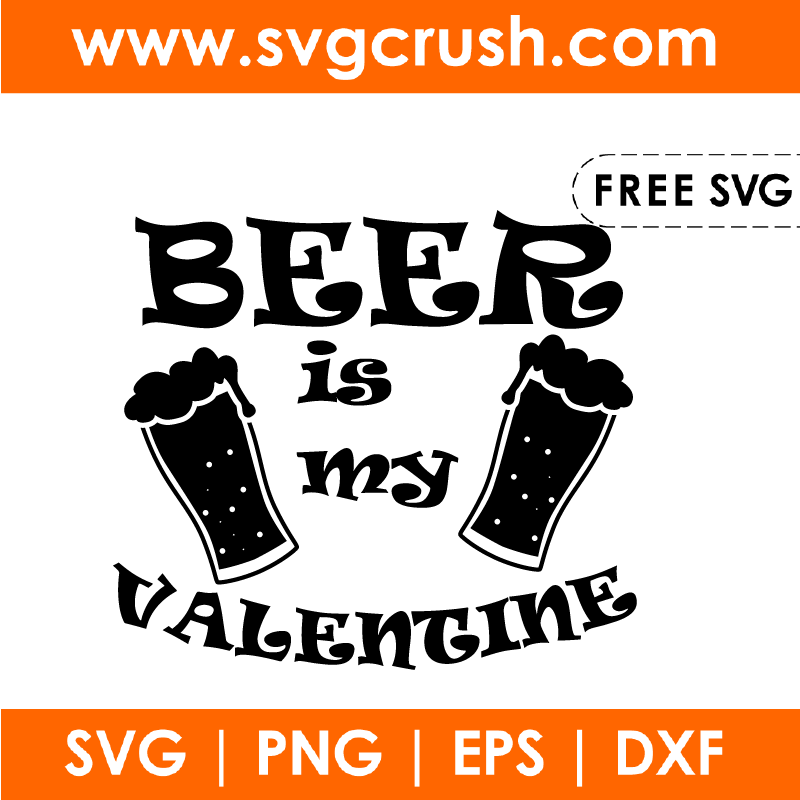 free beer-is-my-valentine-002 svg