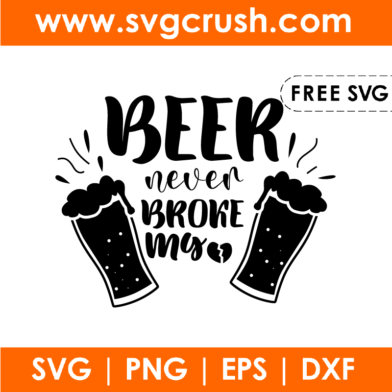 free beer-never-broke-my-heart-001 svg