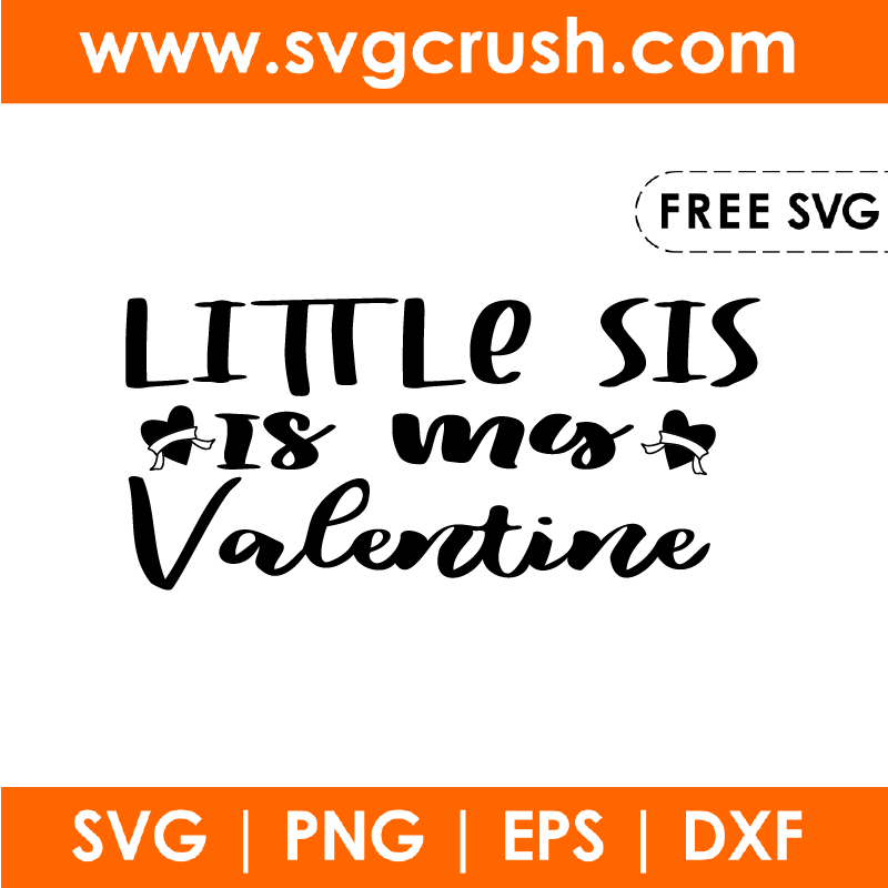 free little-sis-is-my-valentine-002 svg