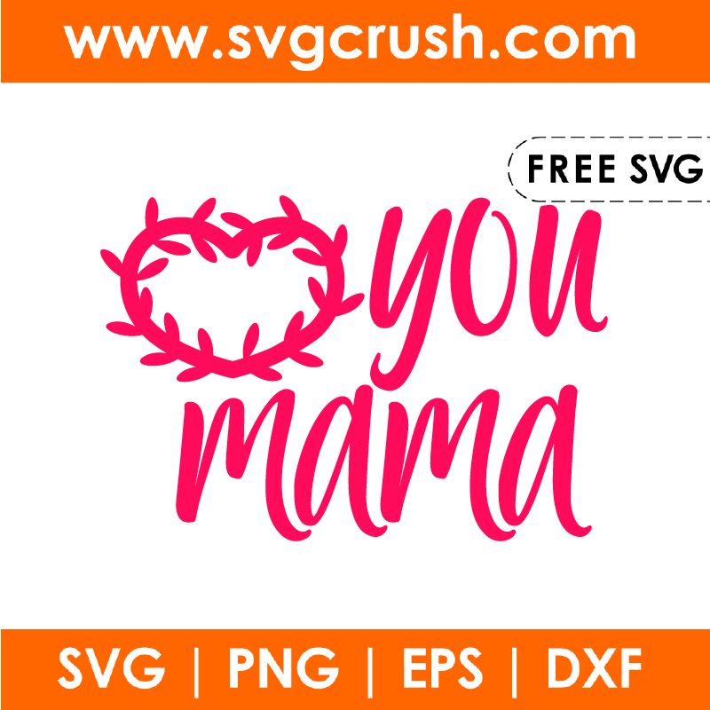 free love-you-mama-004 svg