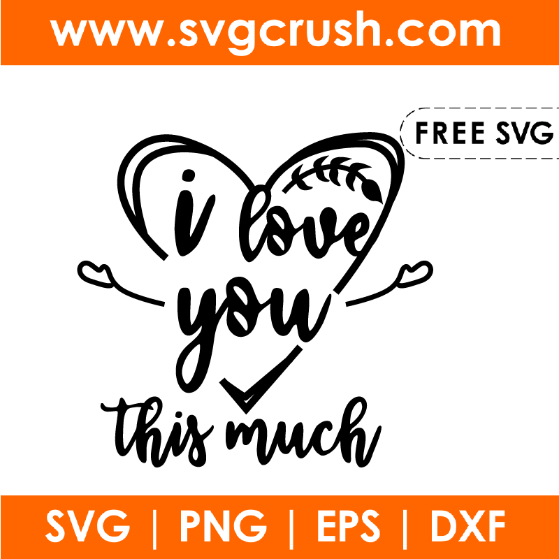 free i-love-this-much-001 svg