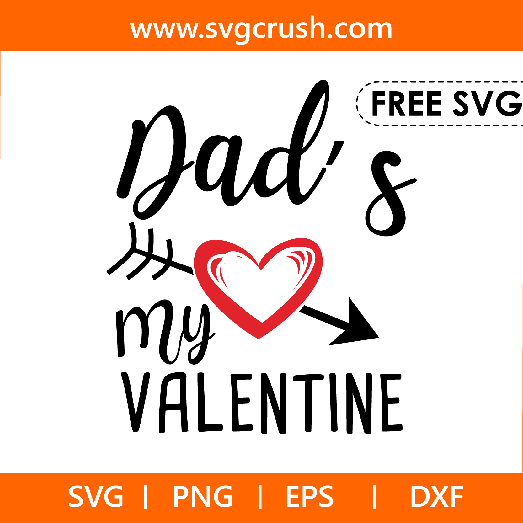 free dad-is-my-valentine-006 svg