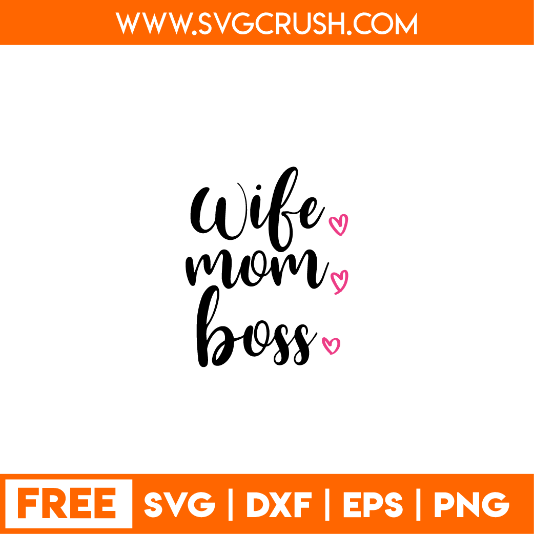 free wife-mom-boss-001 svg