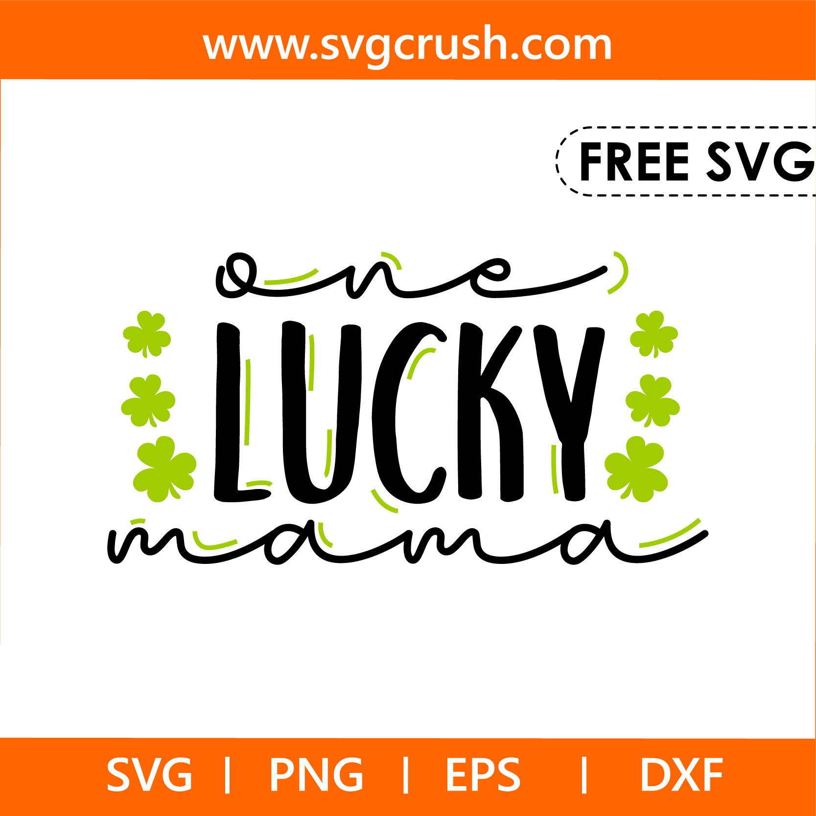free one-lucky-mama-007 svg
