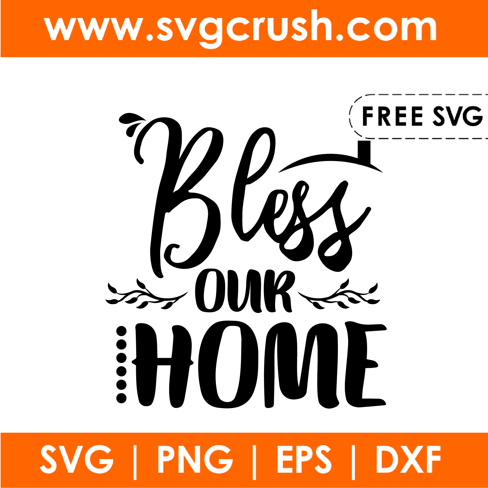 free bless-our-home-001 svg