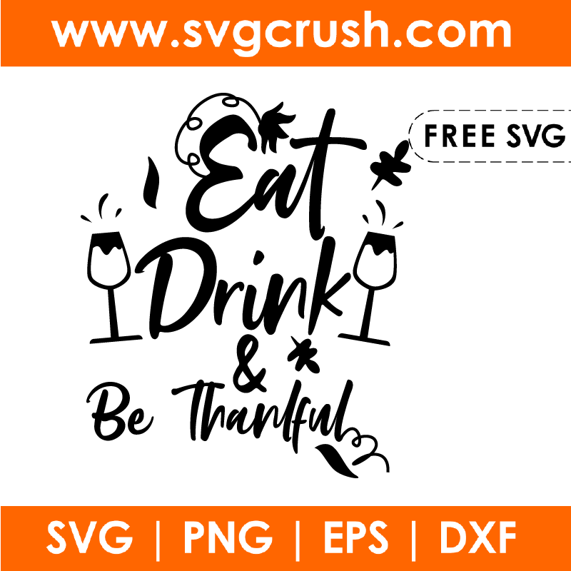 free eat-drink-and-be-thankful-004 svg