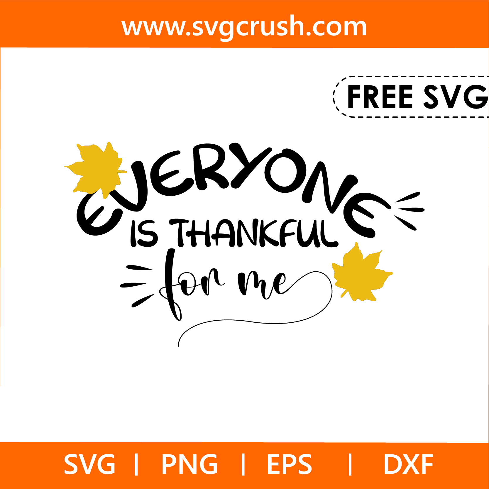 free everyone-is-thankful-for-me-005 svg