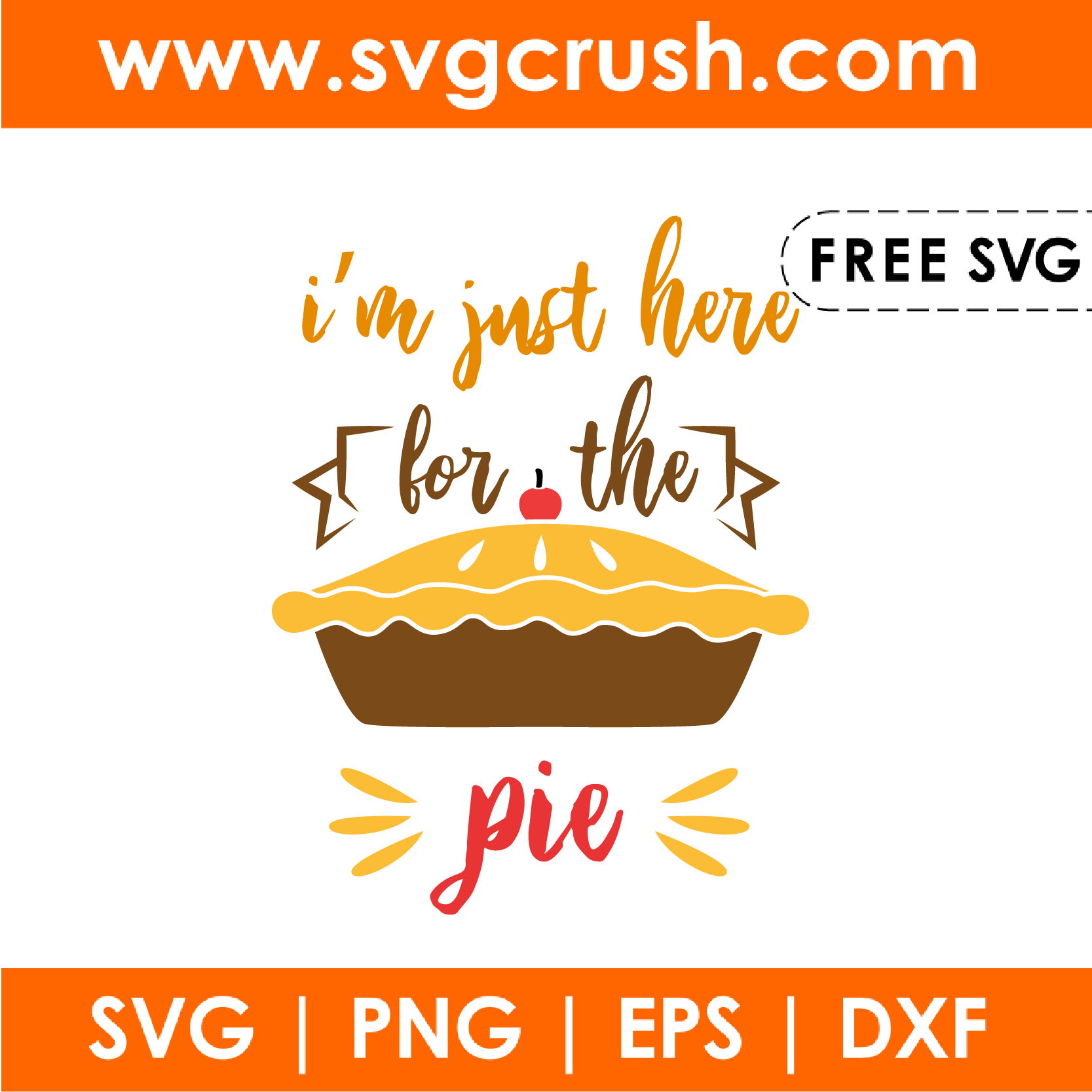free im-just-here-for-the-pie-001 svg