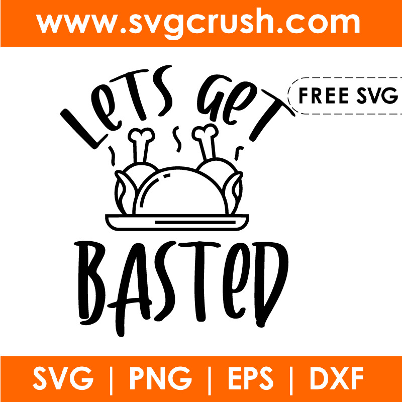 free lets-get-basted-001 svg