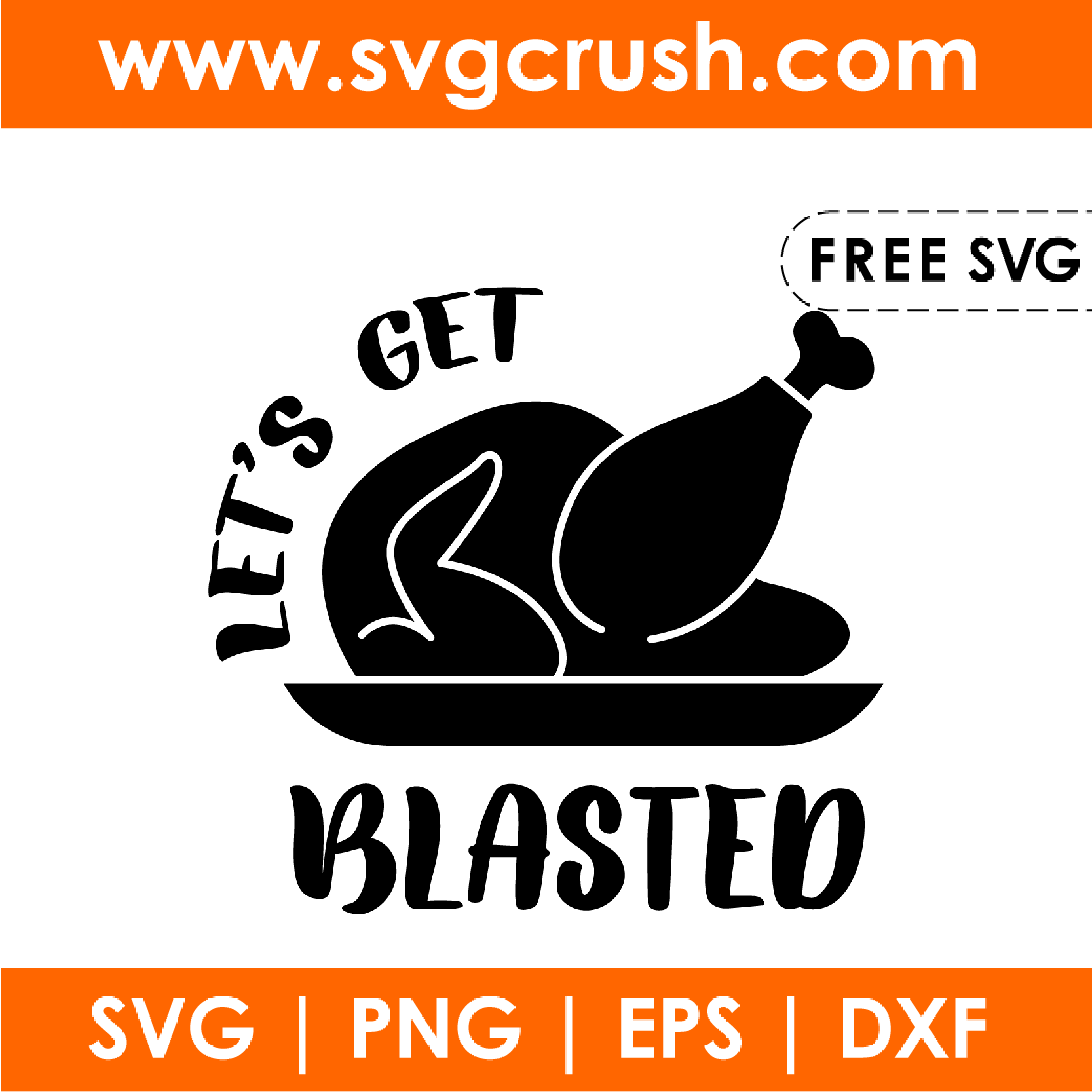 free lets-get-blasted-001 svg
