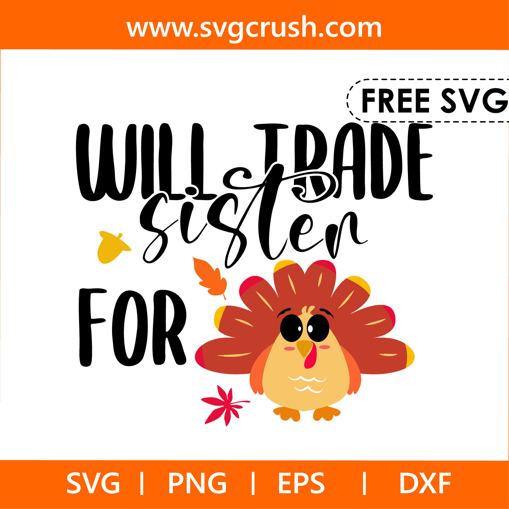 free will-trade-sister-for-turkey-005t svg
