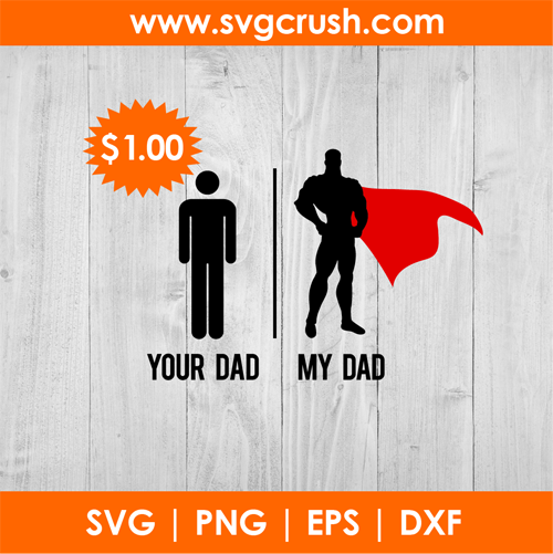 your-dad-my-dad-001 svg